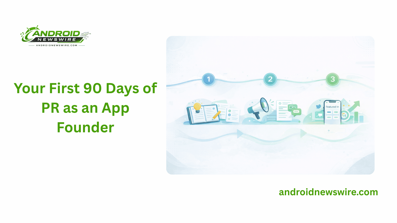 your-first-90-days-of-pr-as-an-app-founder-action-plan