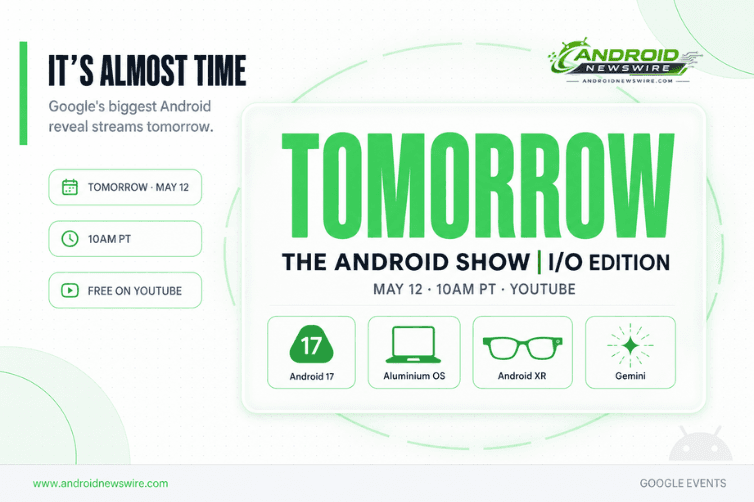 The Android Show Is Tomorrow – Here’s the Full Pre-Show Briefing
