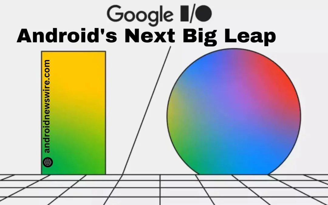 Android’s Next Big Leap: AI Integrations and New Features Unveiled at Google I/O 2024