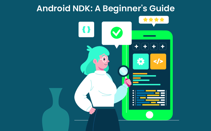 Android NDK: A Beginner's Guide