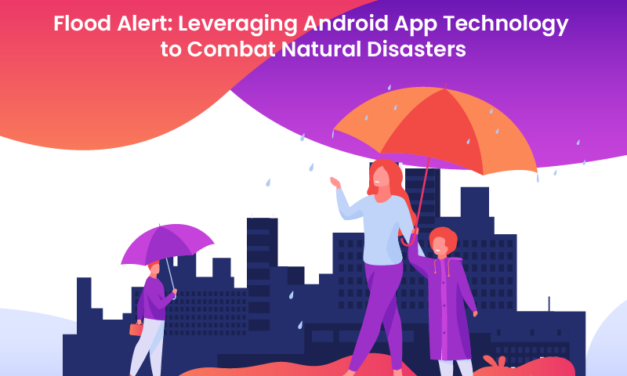 Flood Alert: Leveraging Android App Technology to Combat Natural Disasters