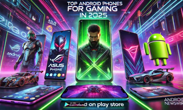 Top Android Phones for Gaming in 2025: Performance, Features, and More